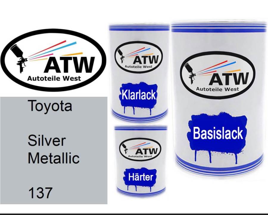 Toyota, Silver Metallic, 137: 500ml Lackdose + 500ml Klarlack + 250ml Härter - Set, von ATW Autoteile West.